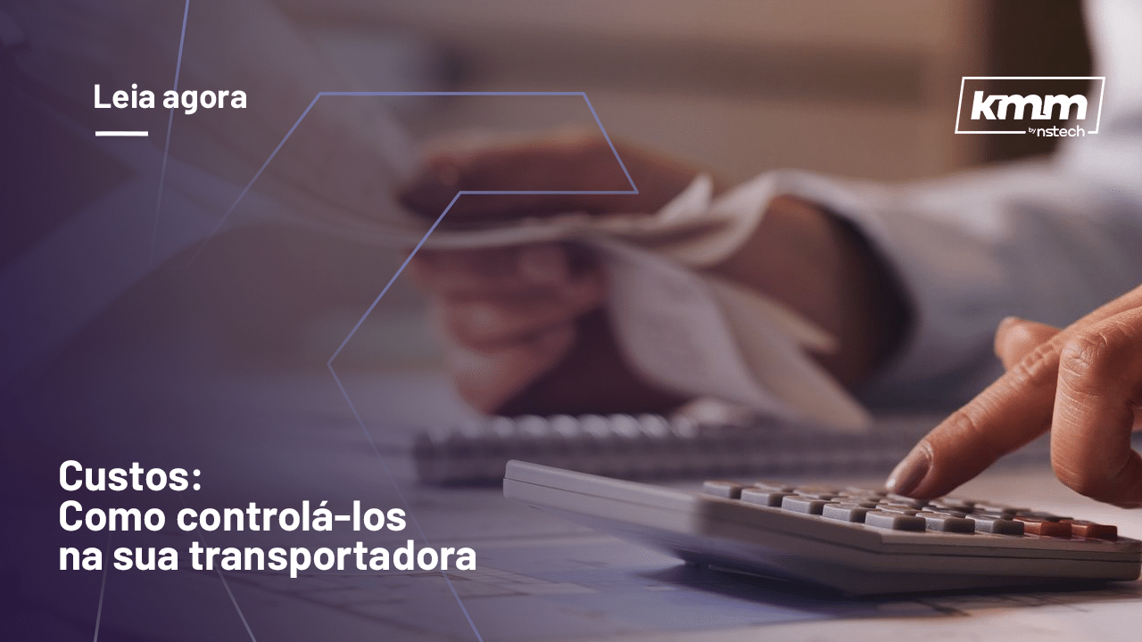 5 dicas para controlar custos de uma transportadora